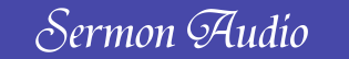 Sermon Audio